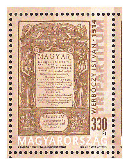 #4320 Hungary - Tripartitum, Compilation of Hungarian Law, By Istvan Werboczy, Single (MNH)