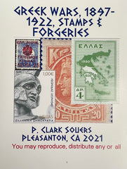 Greece - Greek Wars, 1897-1922, Stamps & Forgeries, by P. Clark Souers